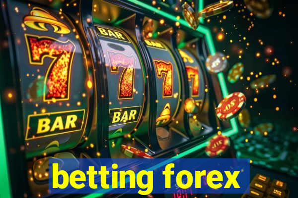 betting forex