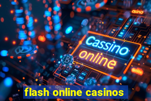 flash online casinos