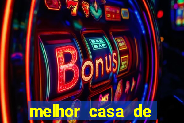 melhor casa de aposta para jogar fortune tiger