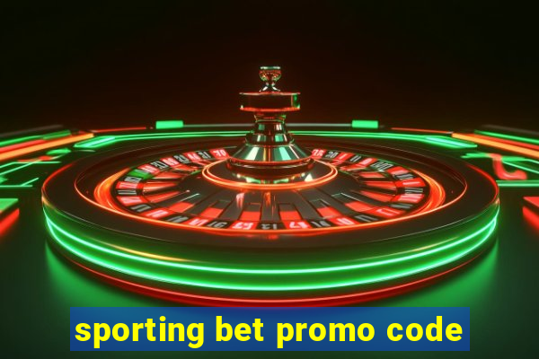 sporting bet promo code