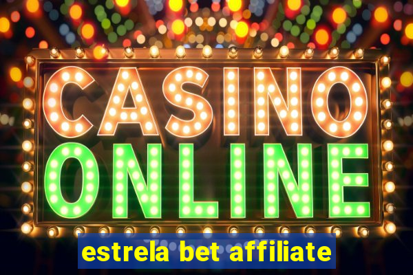 estrela bet affiliate