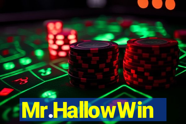 Mr.HallowWin