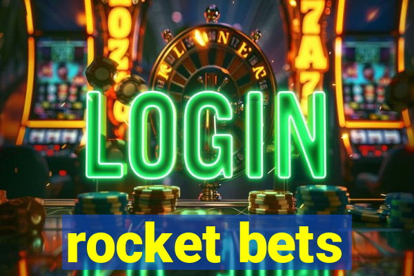 rocket bets