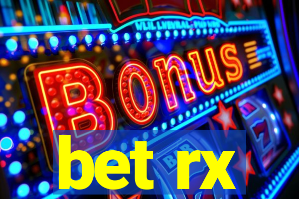 bet rx