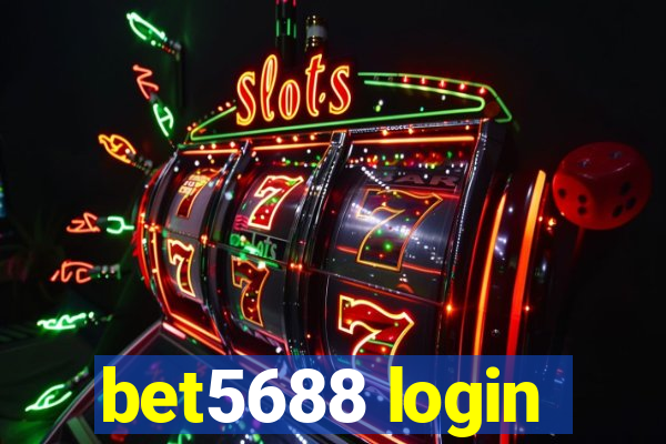 bet5688 login