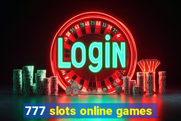 777 slots online games