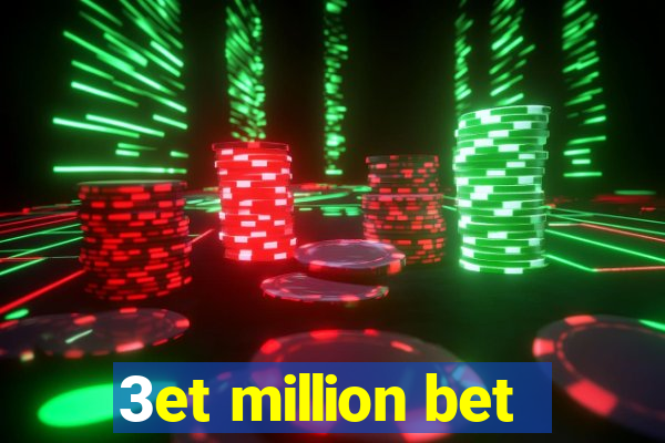 3et million bet