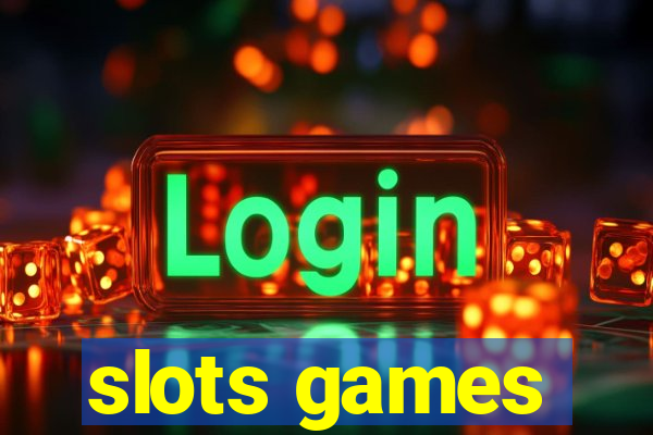 slots games