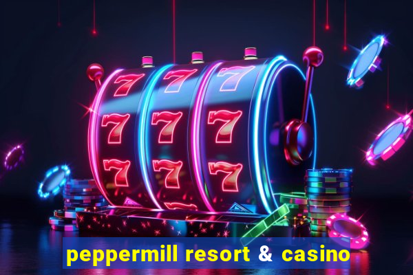 peppermill resort & casino