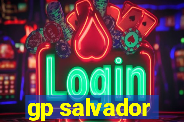 gp salvador