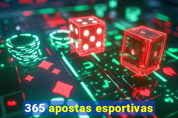 365 apostas esportivas