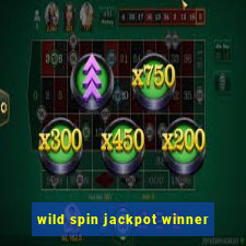 wild spin jackpot winner