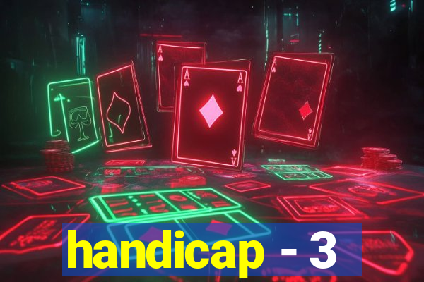 handicap - 3