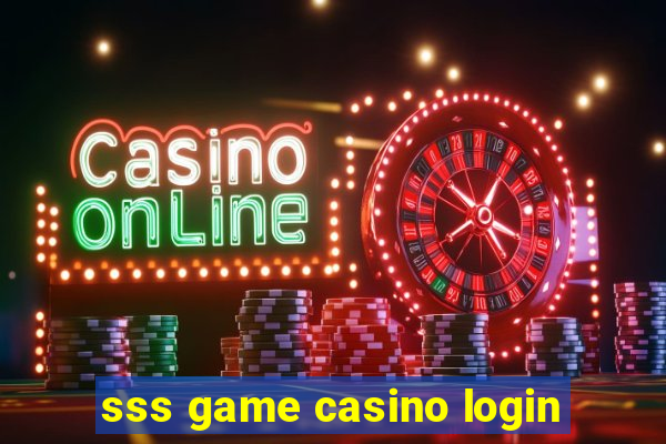 sss game casino login