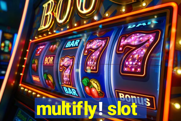 multifly! slot