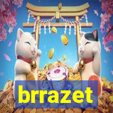 brrazet