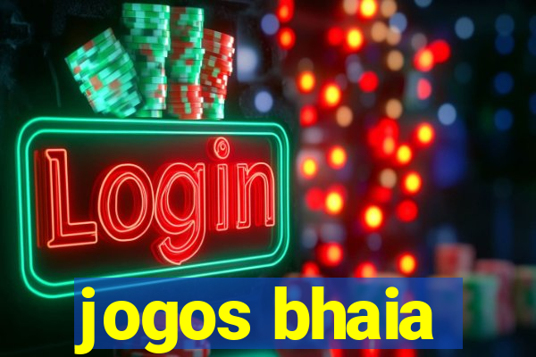 jogos bhaia