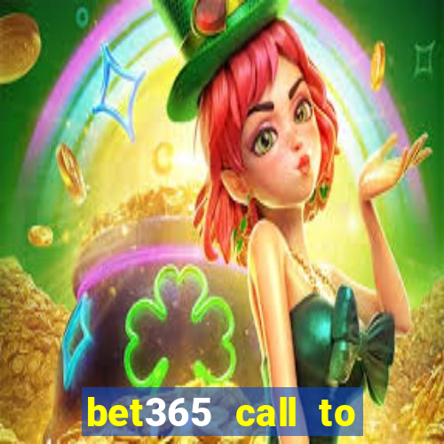 bet365 call to place a bet