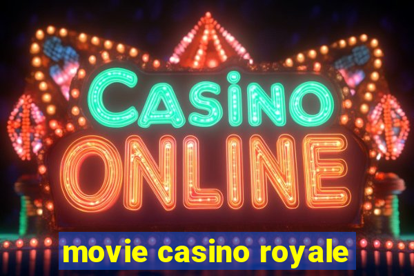 movie casino royale