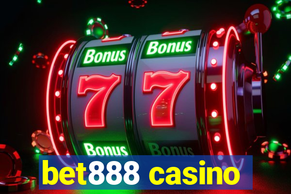 bet888 casino