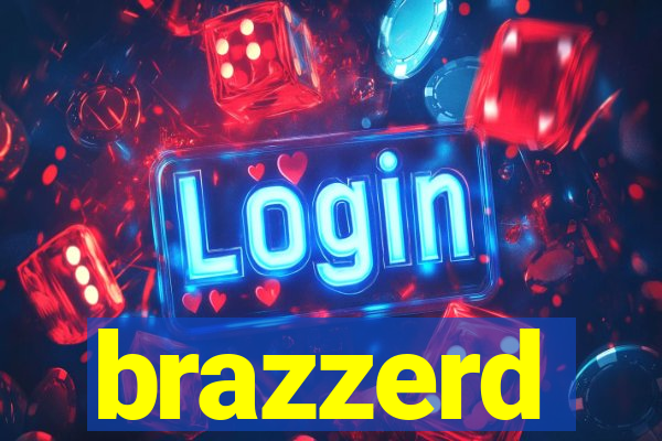 brazzerd