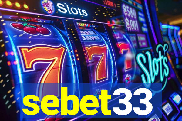 sebet33