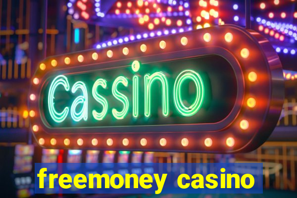 freemoney casino