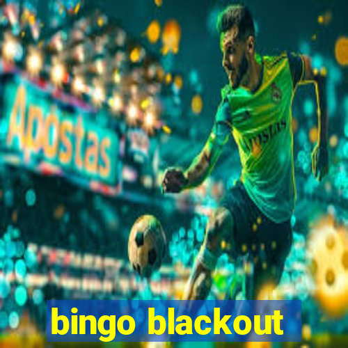 bingo blackout