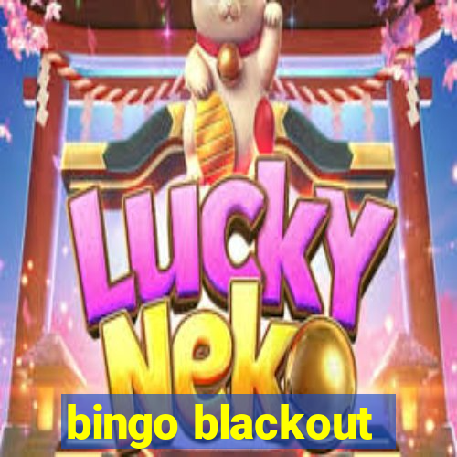 bingo blackout