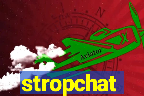 stropchat