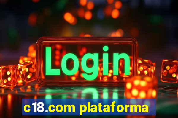 c18.com plataforma