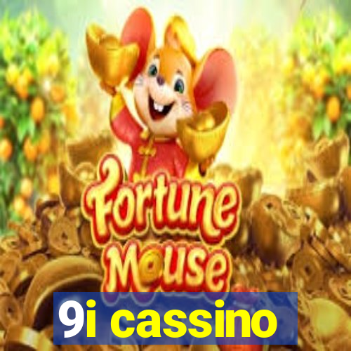 9i cassino