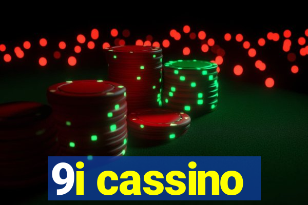 9i cassino