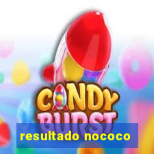 resultado nococo