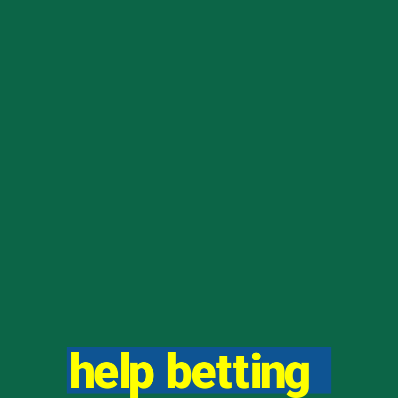 help betting