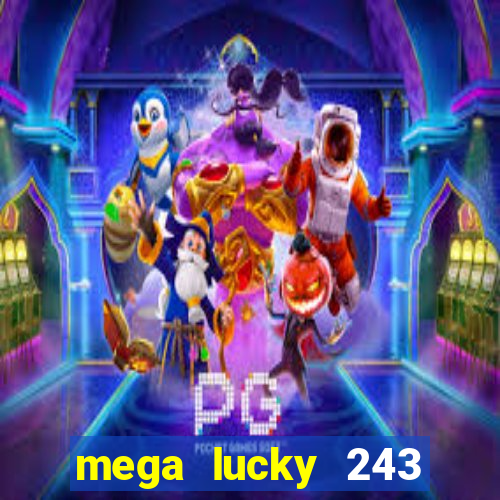 mega lucky 243 slot free play