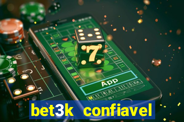 bet3k  confiavel