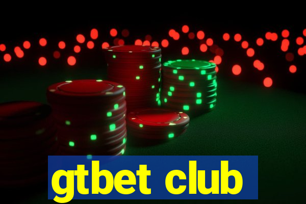 gtbet club