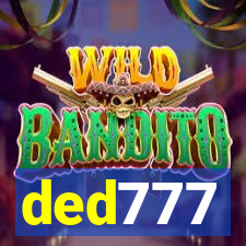 ded777