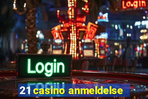 21 casino anmeldelse