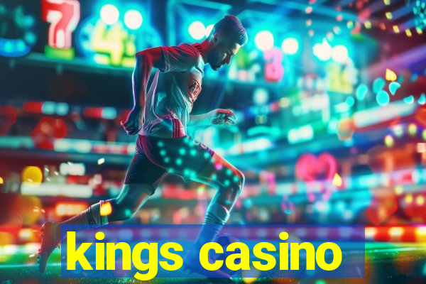 kings casino