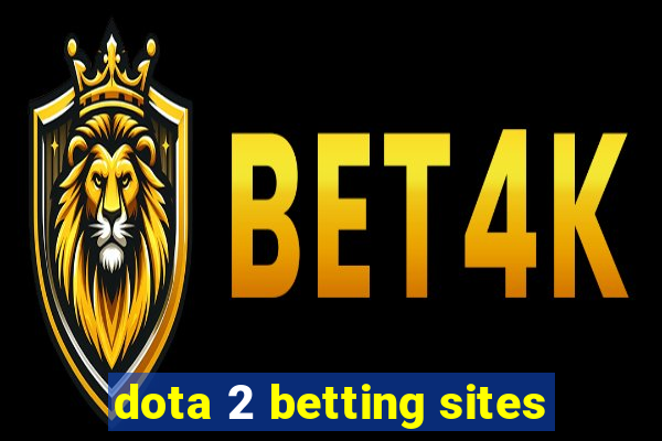 dota 2 betting sites