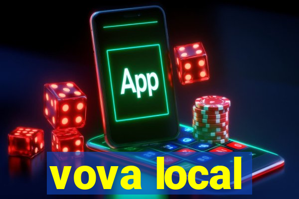 vova local