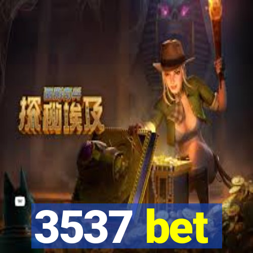 3537 bet