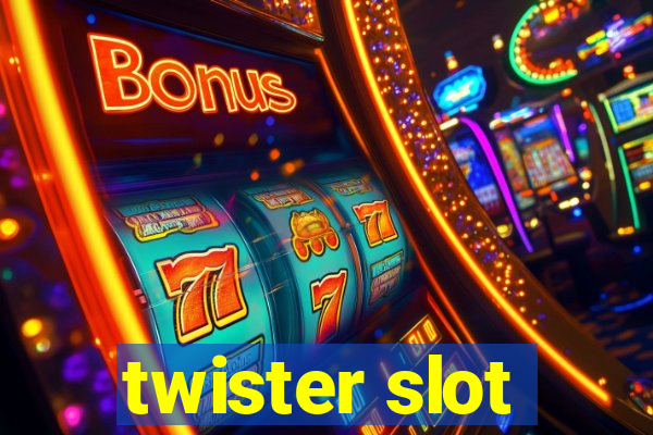 twister slot