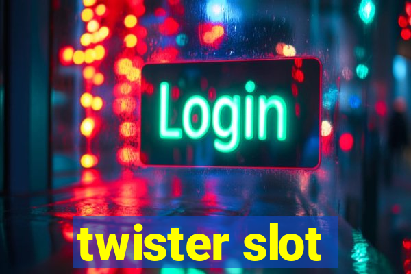 twister slot