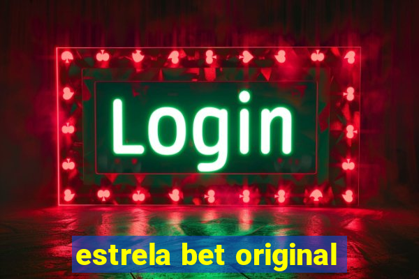 estrela bet original