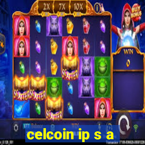 celcoin ip s a