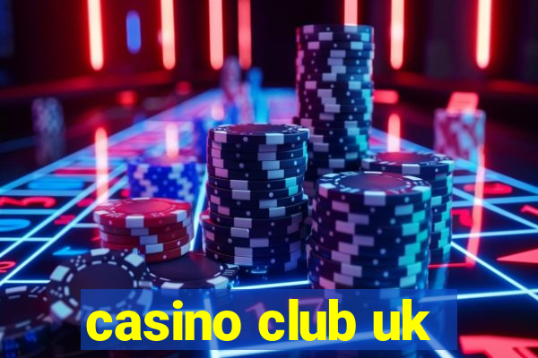 casino club uk