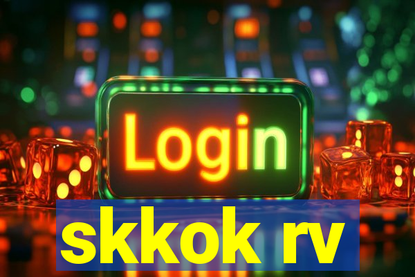 skkok rv